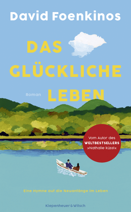 DAVID FOENKINOS, DAS GLÜCKLICHE LEBEN
