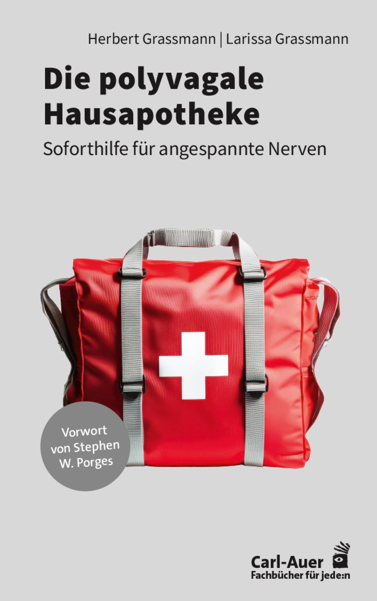 HERBERT & LARISSA GRASSMANN, DIE POLYVAGALE HAUSAPOTHEKE