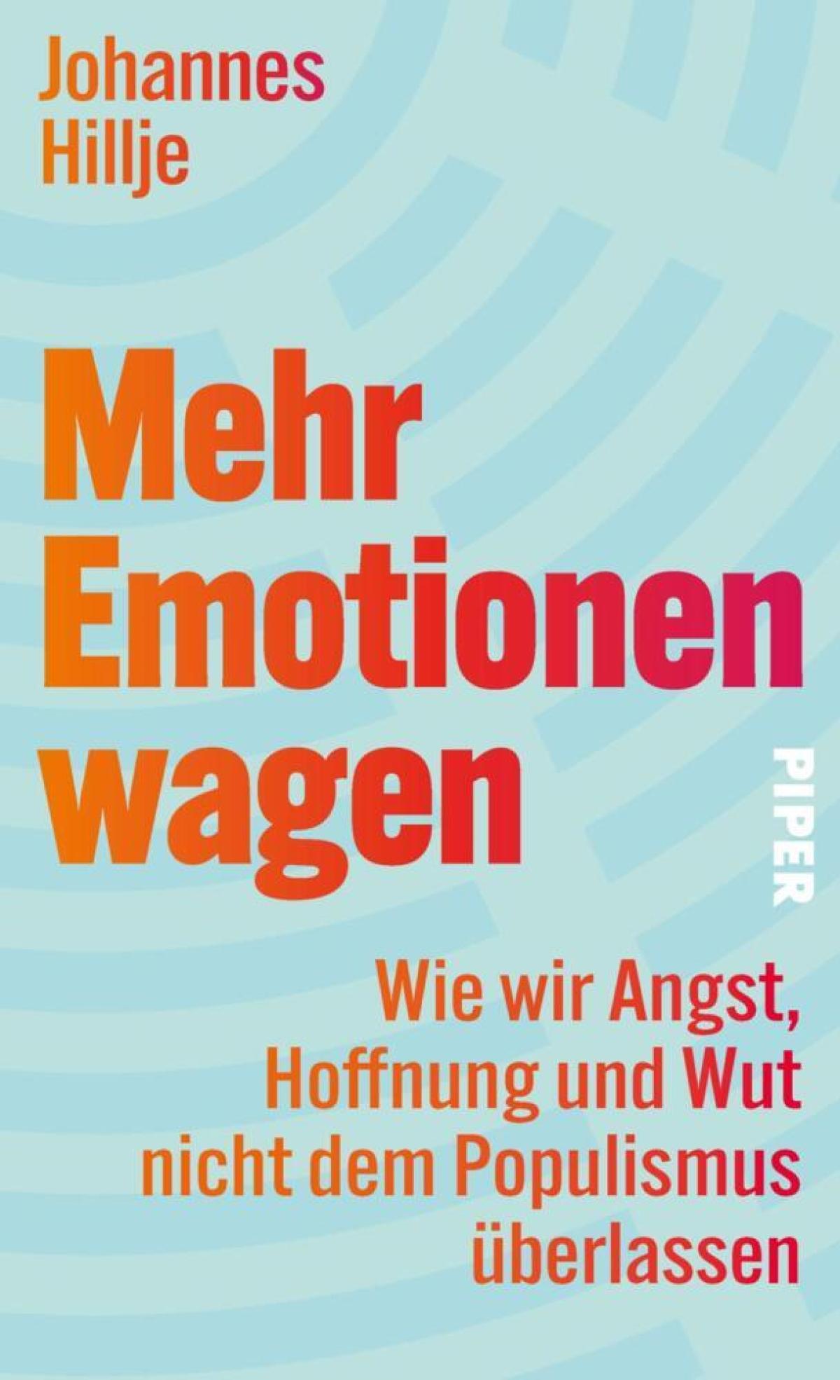JOHANNES HILLJE, MEHR EMOTIONEN WAGEN